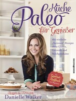 BOOKS4SUCCESS Paleo-Küche für Genießer
