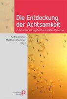 Die Entdeckung der Achtsamkeit