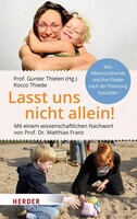 Herder Verlag GmbH Lasst uns nicht allein!