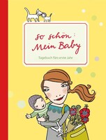 Kunstmann Antje GmbH So schön: Mein Baby