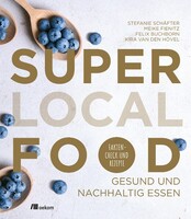 Oekom Verlag GmbH Super Local Food