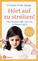 Kösel-Verlag Hört auf zu streiten!