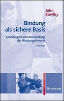 Reinhardt Ernst Bindung als sichere Basis