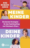 Kösel-Verlag Meine Kinder, deine Kinder