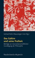 Das Gehirn und seine Freiheit