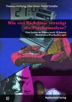 Psychosozial Verlag GbR Wie viel Richtlinie verträgt die Psychoanalyse?