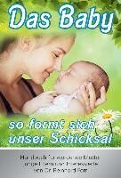 Kosmodoc Verlag Das Baby - so formt sich unser Schicksal
