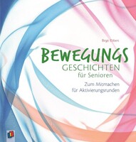 Verlag an der Ruhr GmbH Bewegungsgeschichten für Senioren