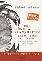 DuMont Buchverlag GmbH Der König aller Krankheiten