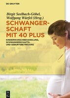 de Gruyter Schwangerschaft mit 40 plus