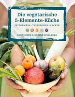BoD - Books on Demand Die vegetarische 5-Elemente-Küche