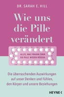 Heyne Verlag Wie uns die Pille verändert