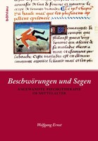 Böhlau-Verlag GmbH Beschwörungen und Segen