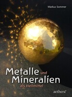 Urachhaus/Geistesleben Metalle und Mineralien als Heilmittel