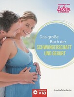 Circon Verlag GmbH Das große Buch der Schwangerschaft und Geburt