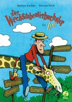 Boje Verlag Der Wechstabenverbuchsler im Zoo (Mini-Ausgabe)