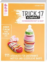 Frech Verlag GmbH Trick 17 kompakt - Schwangerschaft & Baby