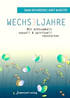 Innenwelt Verlag GmbH Wechseljahre - Mit Achtsamkeit sexuell und spirituell neustarten