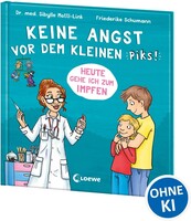 Loewe Verlag GmbH Keine Angst vor dem kleinen Piks!