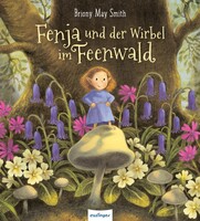 Esslinger Verlag Fenja und der Wirbel im Feenwald