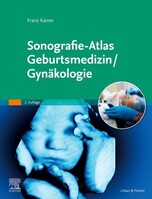 Urban & Fischer Sonografie-Atlas Geburtsmedizin/Gynäkologie