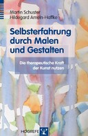Hogrefe Verlag GmbH + Co. Selbsterfahrung durch Malen und Gestalten