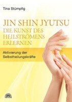 Via Nova, Verlag Jin Shin Jyutsu - Die Kunst des Heilströmens erlernen