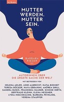 Leykam Mutter werden. Mutter sein.