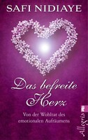 Ullstein Taschenbuchvlg. Das befreite Herz
