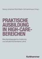 Praktische Ausbildung in High-Care-Bereichen