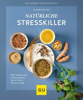 Graefe und Unzer Verlag Natürliche Stresskiller