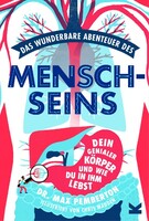Laurence King Verlag GmbH Das wunderbare Abenteuer des Menschseins