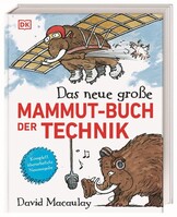 Dorling Kindersley Verlag Das neue große Mammut-Buch der Technik