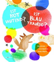 minedition AG Ist ROT wütend? Ist BLAU traurig?