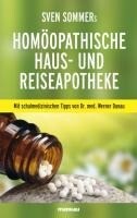 Mankau Verlag Sven Sommers Homöopathische Haus- und Reiseapotheke