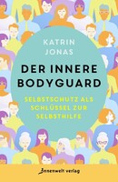 Innenwelt Verlag GmbH Der innere Bodyguard