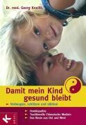 Kösel-Verlag Damit mein Kind gesund bleibt