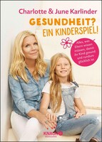 Knaur MensSana HC Gesundheit? Ein Kinderspiel!