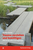 Psychosozial Verlag GbR Trauma verstehen und bewältigen