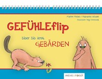 Mebes + Noack GEFÜHLEflip - Biber Bib lernt GEBÄRDEN
