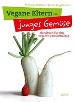 Ventil Verlag Vegane Eltern - junges Gemüse