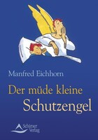 Schirner Verlag Der müde kleine Schutzengel