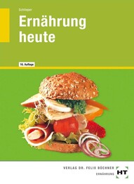 Ern&auml;hrung heute