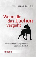 Herder Verlag GmbH Wenn dir das Lachen vergeht