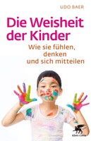 Klett-Cotta Verlag Die Weisheit der Kinder