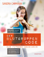 Windpferd Verlagsges. mbH Der Blutgruppen-CODE