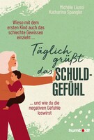 Humboldt Verlag Täglich grüßt das Schuldgefühl
