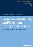 Kohlhammer W. Gesundheitsförderung und Prävention in Pflege und Therapie