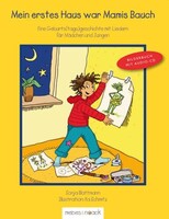 Mebes + Noack Mein erstes Haus war Mamis Bauch