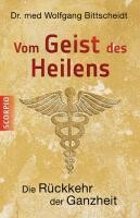Vom Geist des Heilens